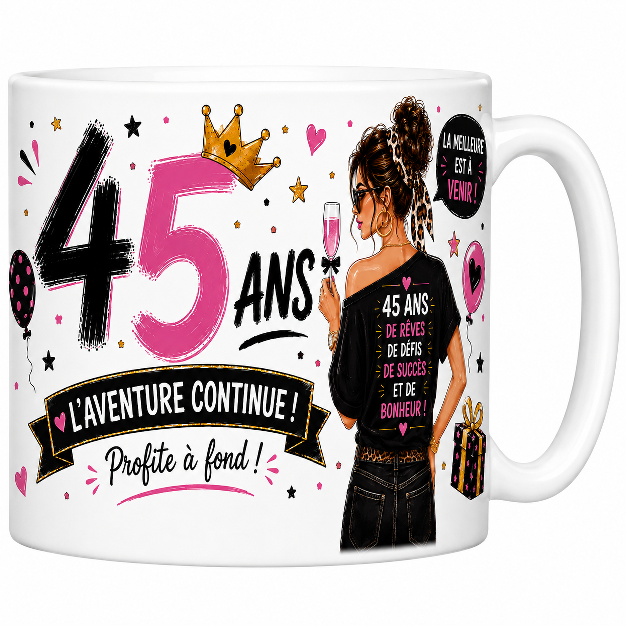 Mug 45 ans Femme - La Meilleure est à Venir