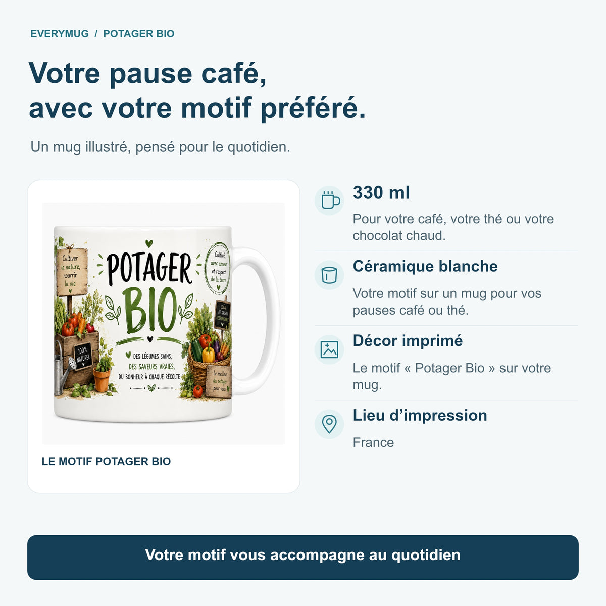 Caractéristiques du mug Potager Bio : céramique blanche 330 ml, décor imprimé, impression en France