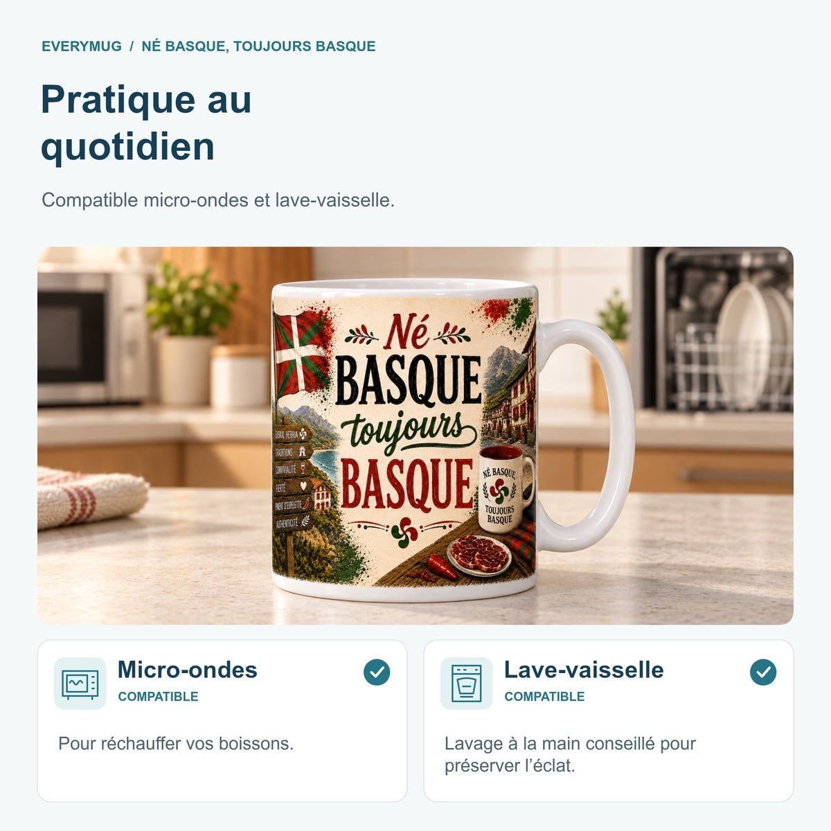 Mug Né Basque, Toujours Basque compatible micro-ondes et lave-vaisselle, dans une cuisine