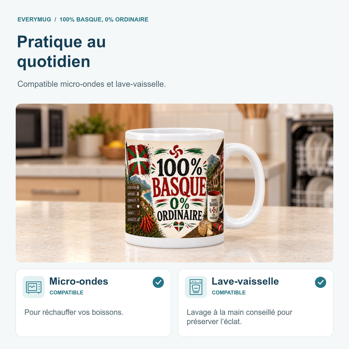 Mug 100% Basque, 0% Ordinaire compatible micro-ondes et lave-vaisselle, dans une cuisine