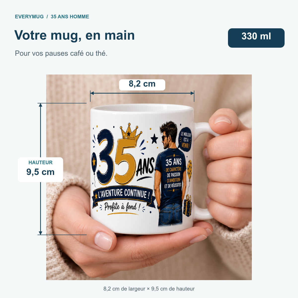 Mug 35 ans Homme tenu en main : 8,2 cm de largeur, 9,5 cm de hauteur, 330 ml