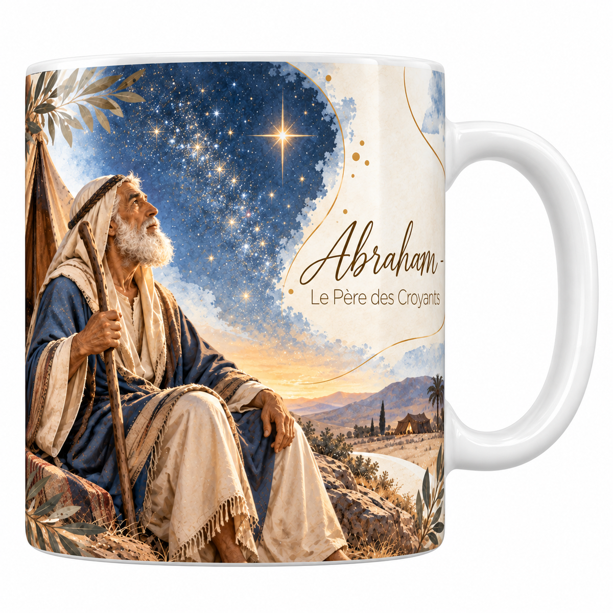 Mug céramique blanche 330 ml illustré d'Abraham assis devant sa tente, appuyé sur son bâton et le visage levé vers un ciel étoilé très dense, avec le campement et les collines au couchant, et le titre Abraham, le Père des Croyants en lettres dorées