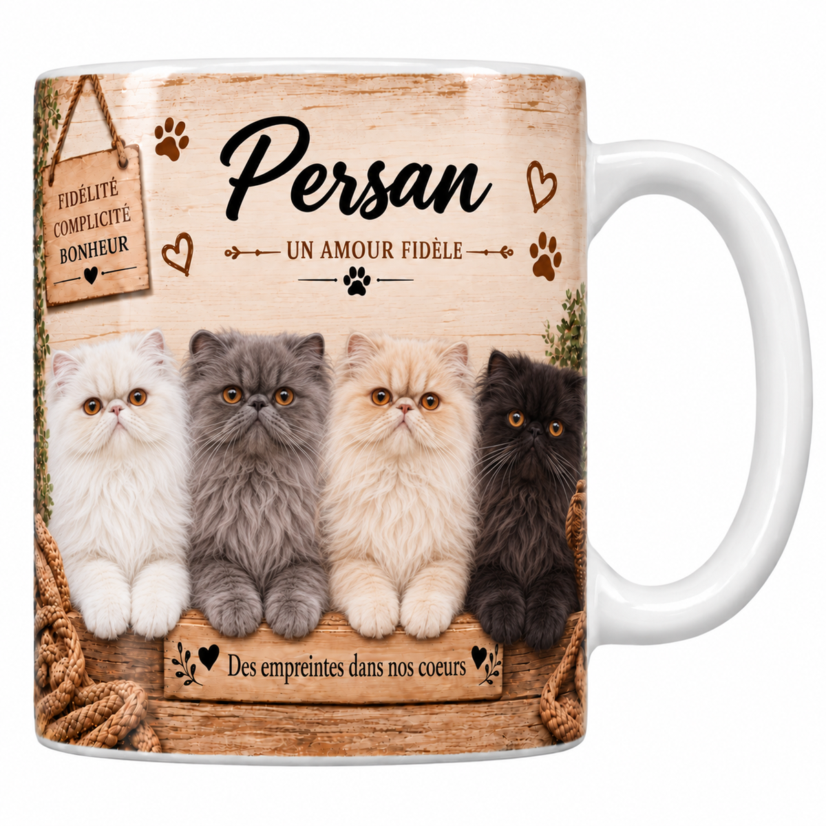 Mug blanc céramique imprimé de quatre persans au poil long et fourni crème, gris, roux et noir alignés derrière une planche de bois gravée Des empreintes dans nos coeurs, pancarte Fidélité Complicité Bonheur et nom de la race en cursive