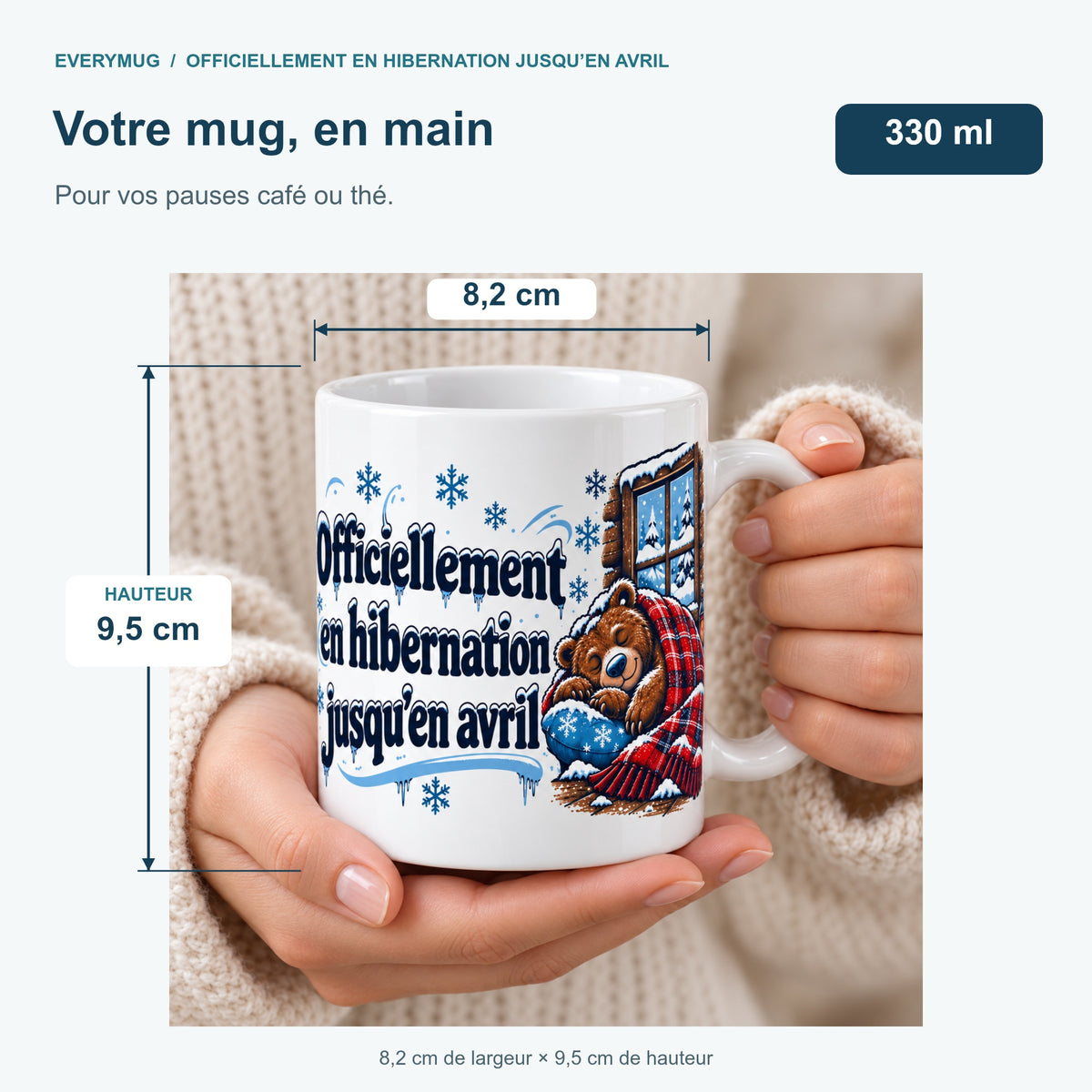 Mug Officiellement en hibernation jusqu’en avril — dimensions