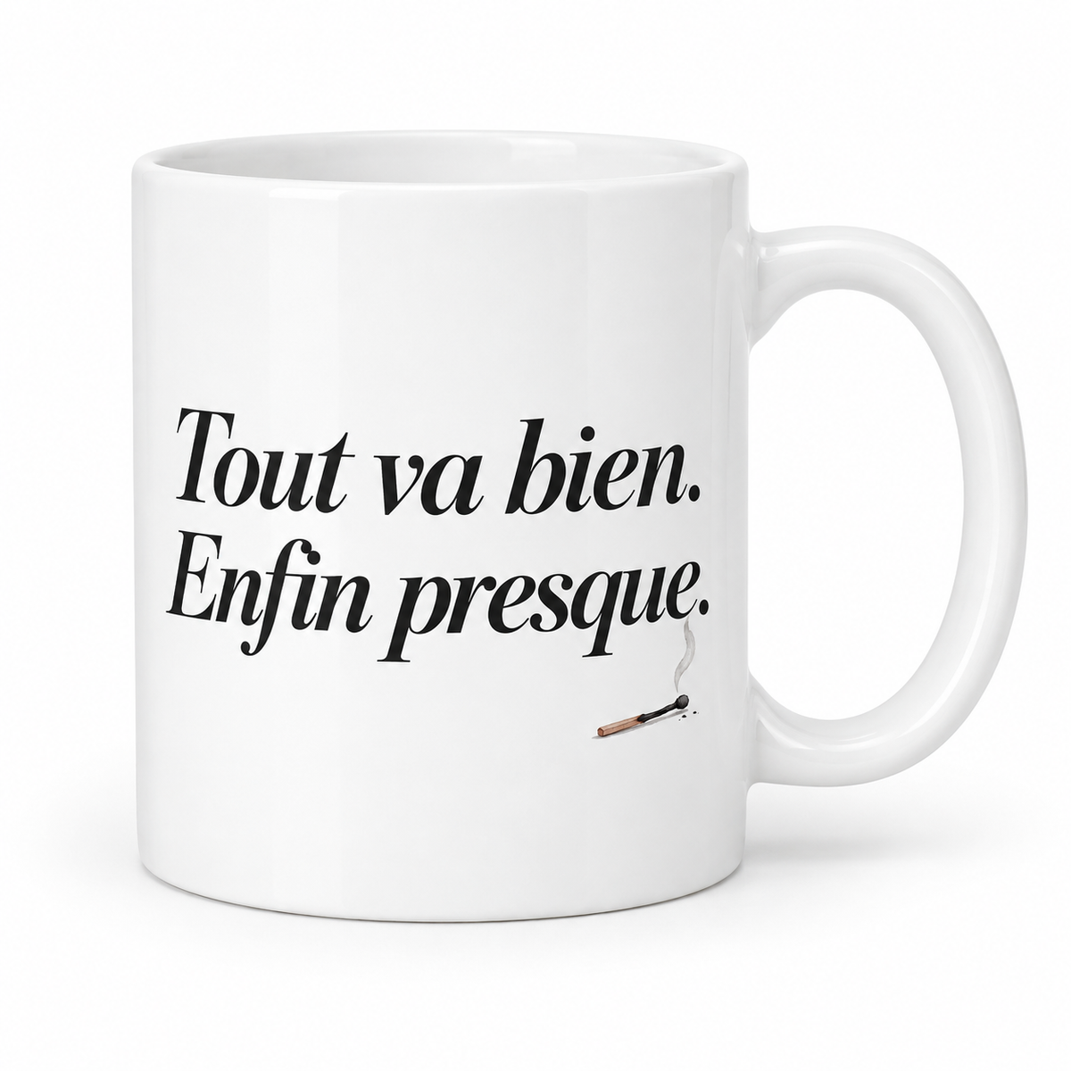 Mug Tout va bien, enfin presque