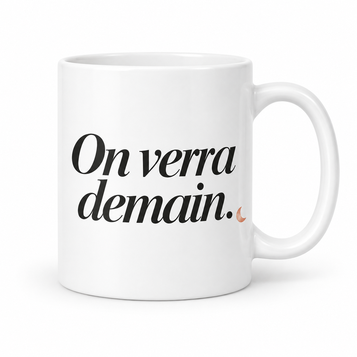 Mug On verra demain