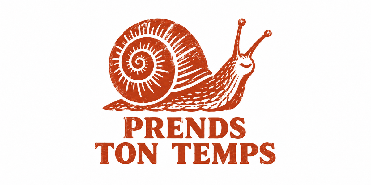Visuel Prends ton temps