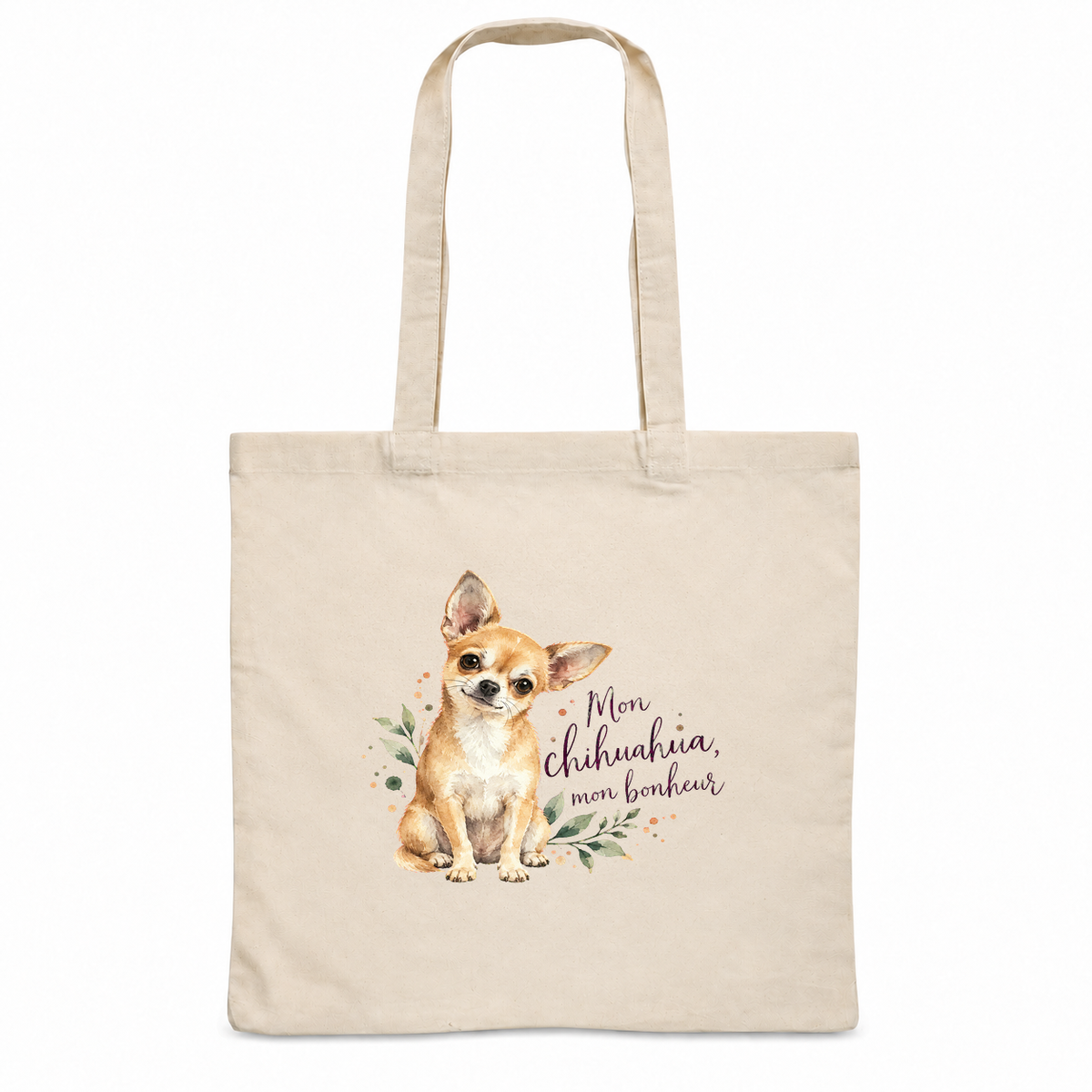 Tote bag chihuahua « Mon chihuahua, mon bonheur » Essentiel, sac plat en coton naturel 140 g/m² de 38 × 42 cm, portrait à l'aquarelle d'un chihuahua fauve assis