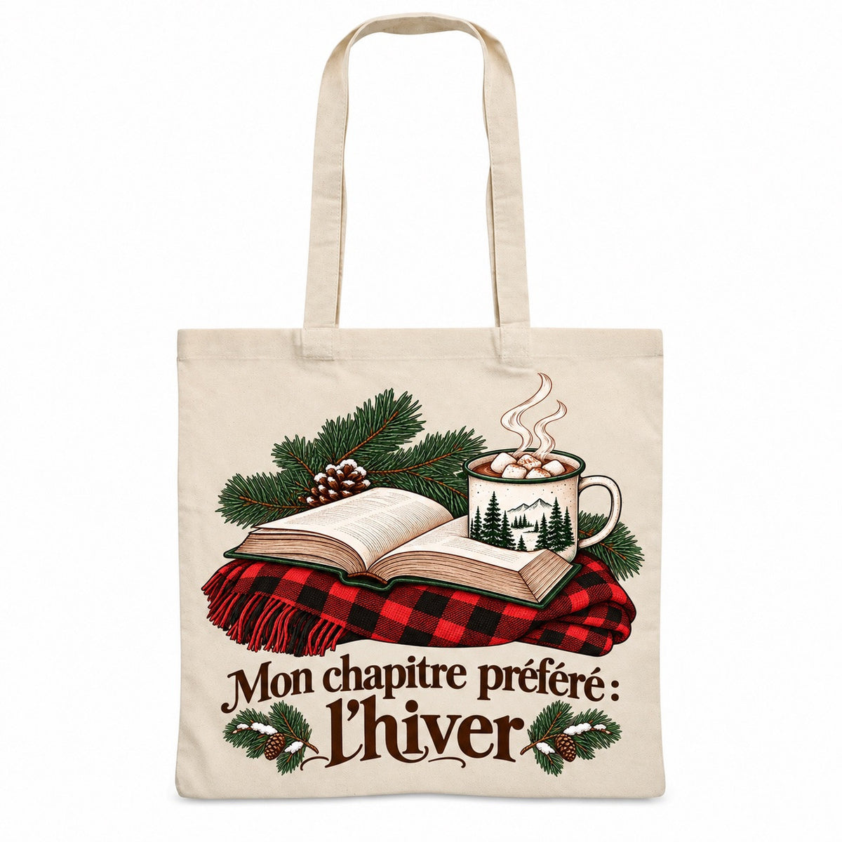 Tote bag « Mon chapitre préféré : l'hiver » Essentiel, sac plat en coton naturel 140 g/m² de 38 × 42 cm, illustration à l'encre : un livre ouvert, une tasse de chocolat chaud fumant avec guimauves, une couverture à carreaux rouge et noir pliée sous le livre et une branche de pin