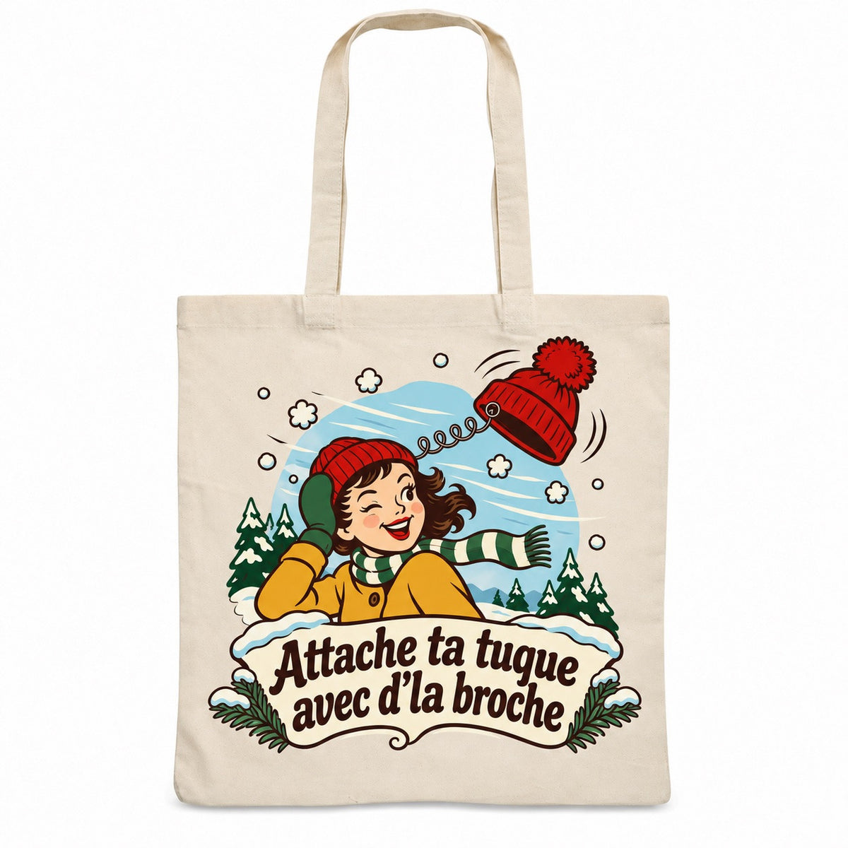 Tote bag « Attache ta tuque avec d'la broche » Essentiel, sac plat en coton naturel 140 g/m² de 38 × 42 cm, illustration rétro : une tuque rouge à gros pompon emportée par une bourrasque, retenue par un fil de fer recourbé, au milieu de flocons comiques