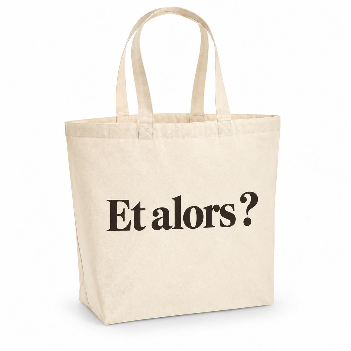 Tote bag « Et alors ? » Premium, cabas à soufflet en coton naturel 200 g/m² de 18 litres, typographie serif minimaliste