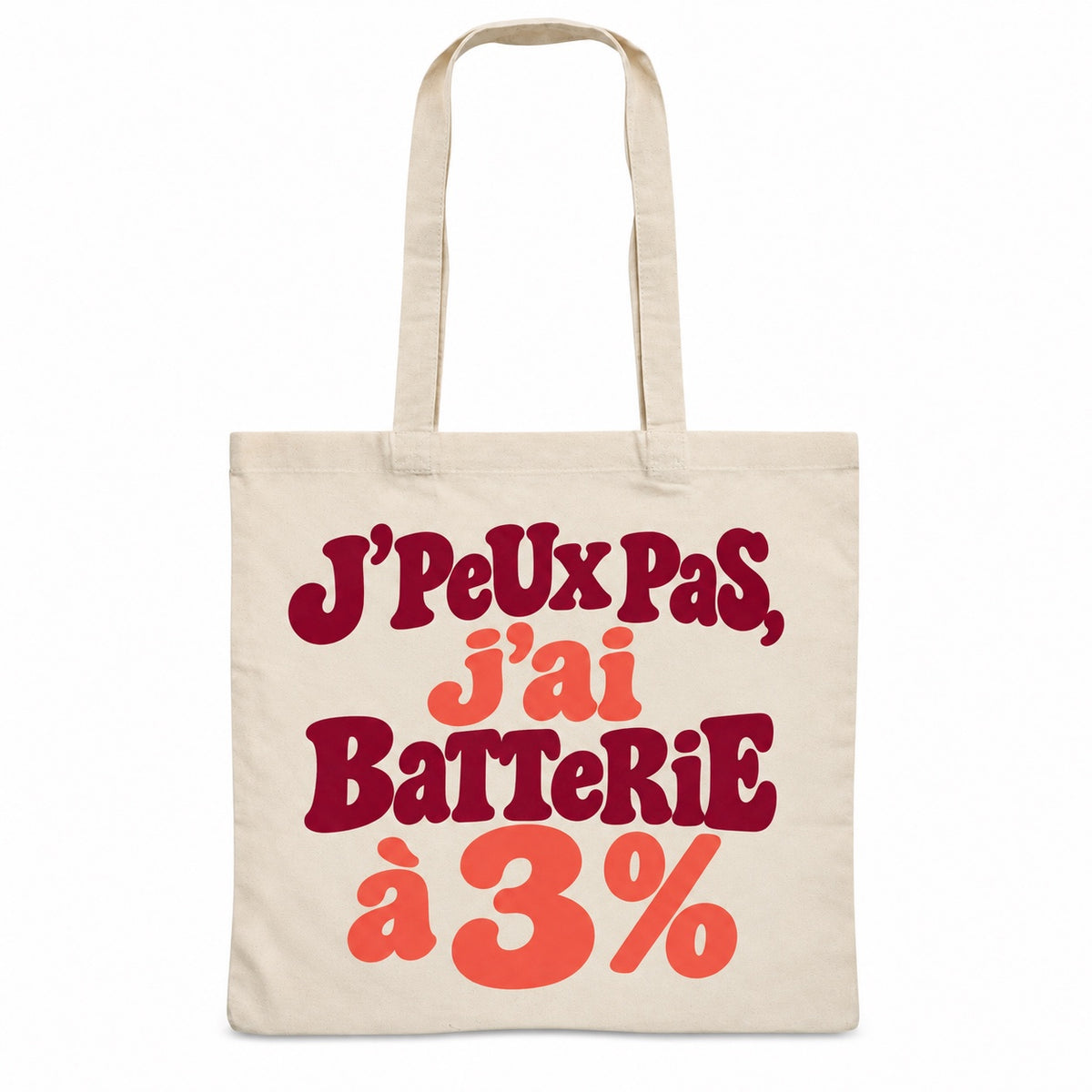 Tote bag « J'peux pas, j'ai batterie à 3 % » Essentiel, sac plat en coton naturel 140 g/m² de 38 × 42 cm, grand lettrage rétro en bordeaux et corail