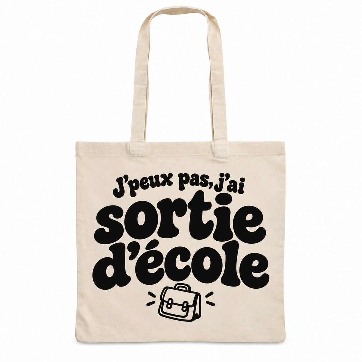 Tote bag « J'peux pas, j'ai sortie d'école » Essentiel, sac plat en coton naturel 140 g/m² de 38 × 42 cm, grand lettrage rétro noir et petit dessin au trait : un petit cartable