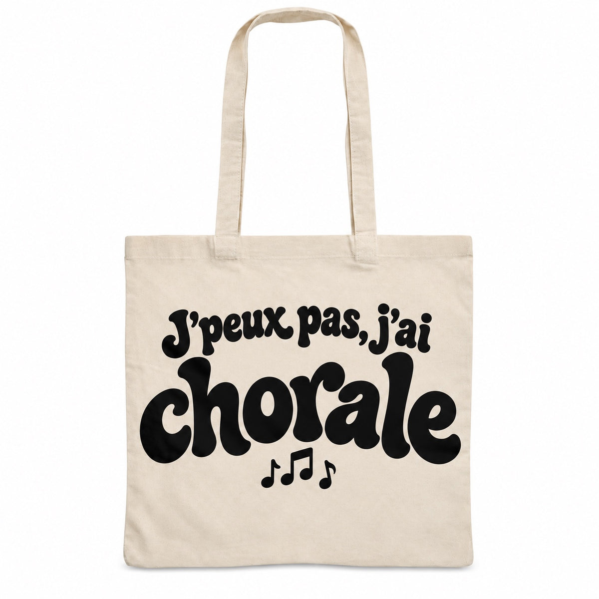 Tote bag « J'peux pas, j'ai chorale » Essentiel, sac plat en coton naturel 140 g/m² de 38 × 42 cm, grand lettrage rétro noir et petit dessin au trait : trois notes de musique