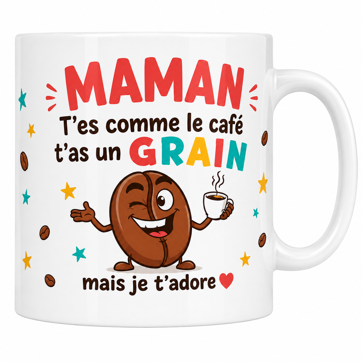 Mug céramique 330 ml Maman humour : grain de café cartoon et « t'as un grain, mais je t'adore »