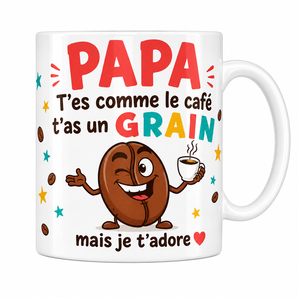 Mug céramique 330 ml Papa humour : grain de café cartoon et « t'as un grain, mais je t'adore »