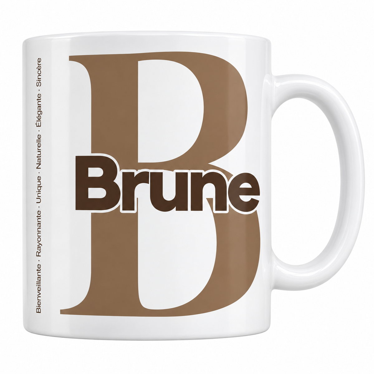 Mug blanc céramique 330 ml prénom Brune : grande initiale B, prénom Brune en lettres bold et six qualités verticales sur le côté
