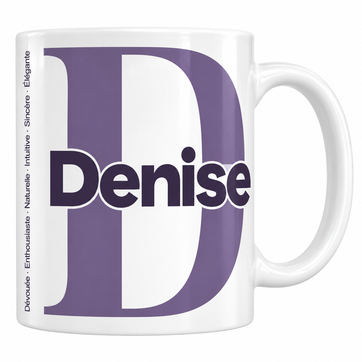 Mug blanc céramique 330 ml prénom Denise : grande initiale D, prénom Denise en lettres bold et six qualités verticales sur le côté