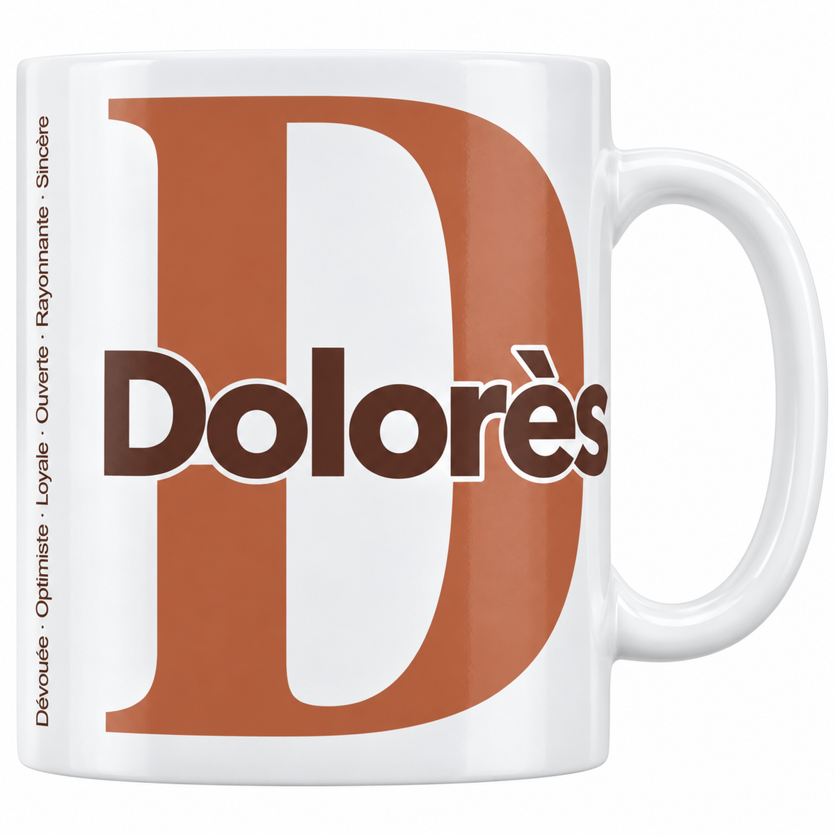 Mug blanc céramique 330 ml prénom Dolorès : grande initiale D, prénom Dolorès en lettres bold et six qualités verticales sur le côté