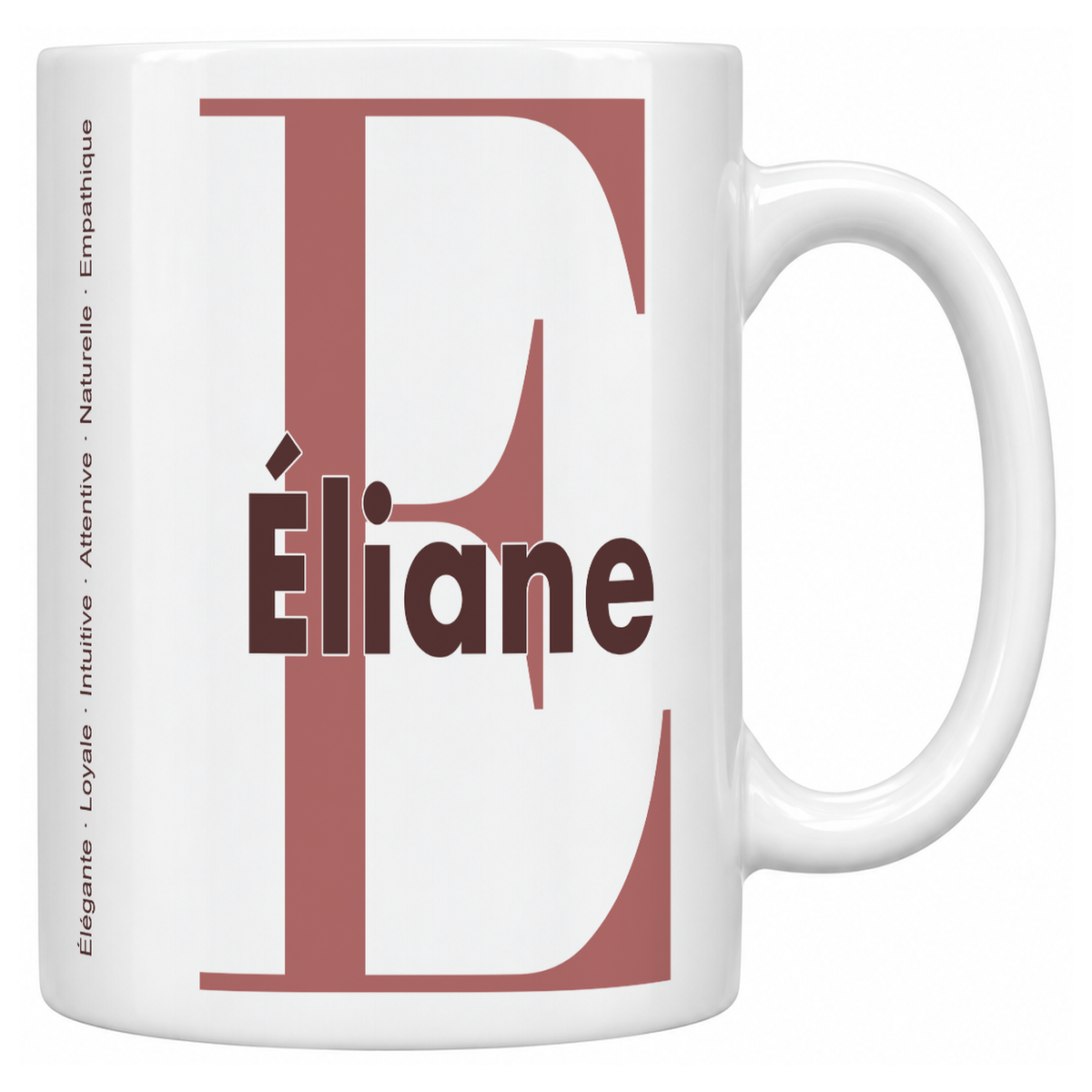 Mug blanc céramique 330 ml prénom Éliane : grande initiale E, prénom Éliane en lettres bold et six qualités verticales sur le côté