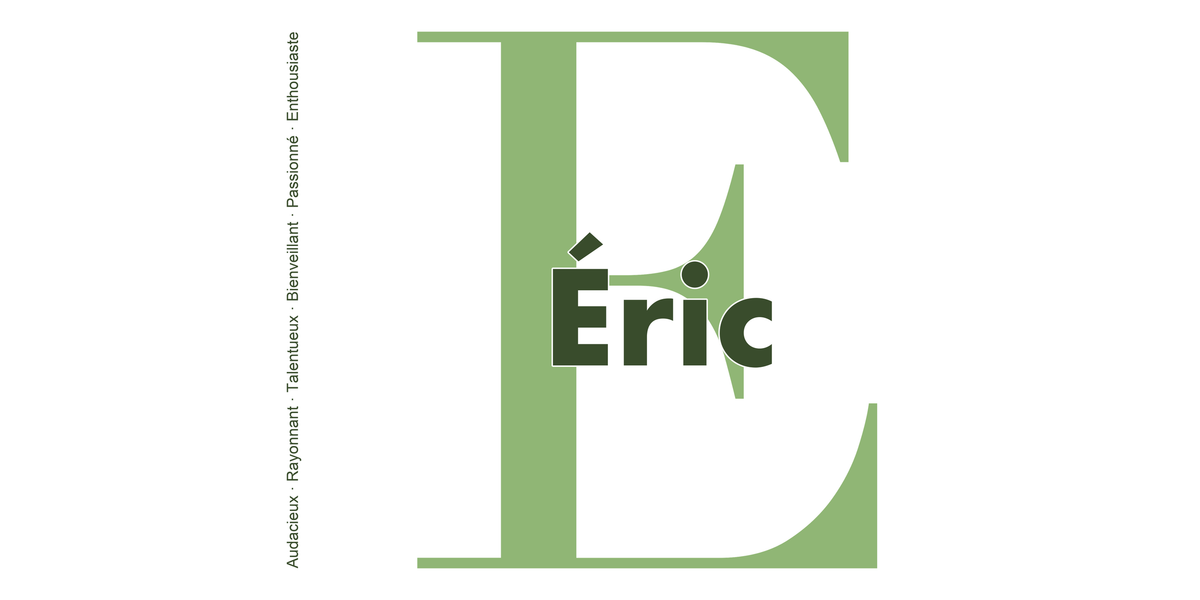 Visuel à plat du mug prénom Éric : initiale E pleine hauteur, prénom Éric centré et ligne verticale « Audacieux · Rayonnant · Talentueux · Bienveillant · Passionné · Enthousiaste »