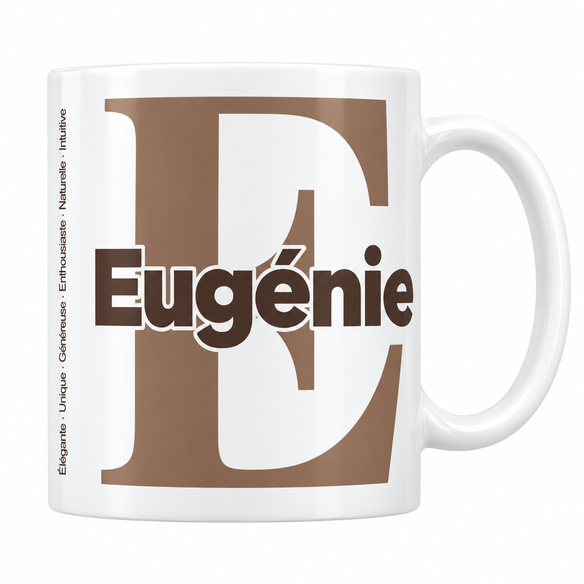 Mug blanc céramique 330 ml prénom Eugénie : grande initiale E, prénom Eugénie en lettres bold et six qualités verticales sur le côté