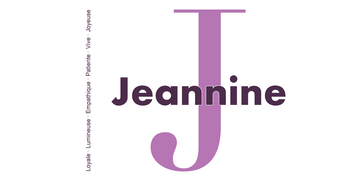 Visuel à plat du mug prénom Jeannine : initiale J pleine hauteur, prénom Jeannine centré et ligne verticale « Loyale · Lumineuse · Empathique · Patiente · Vive · Joyeuse »