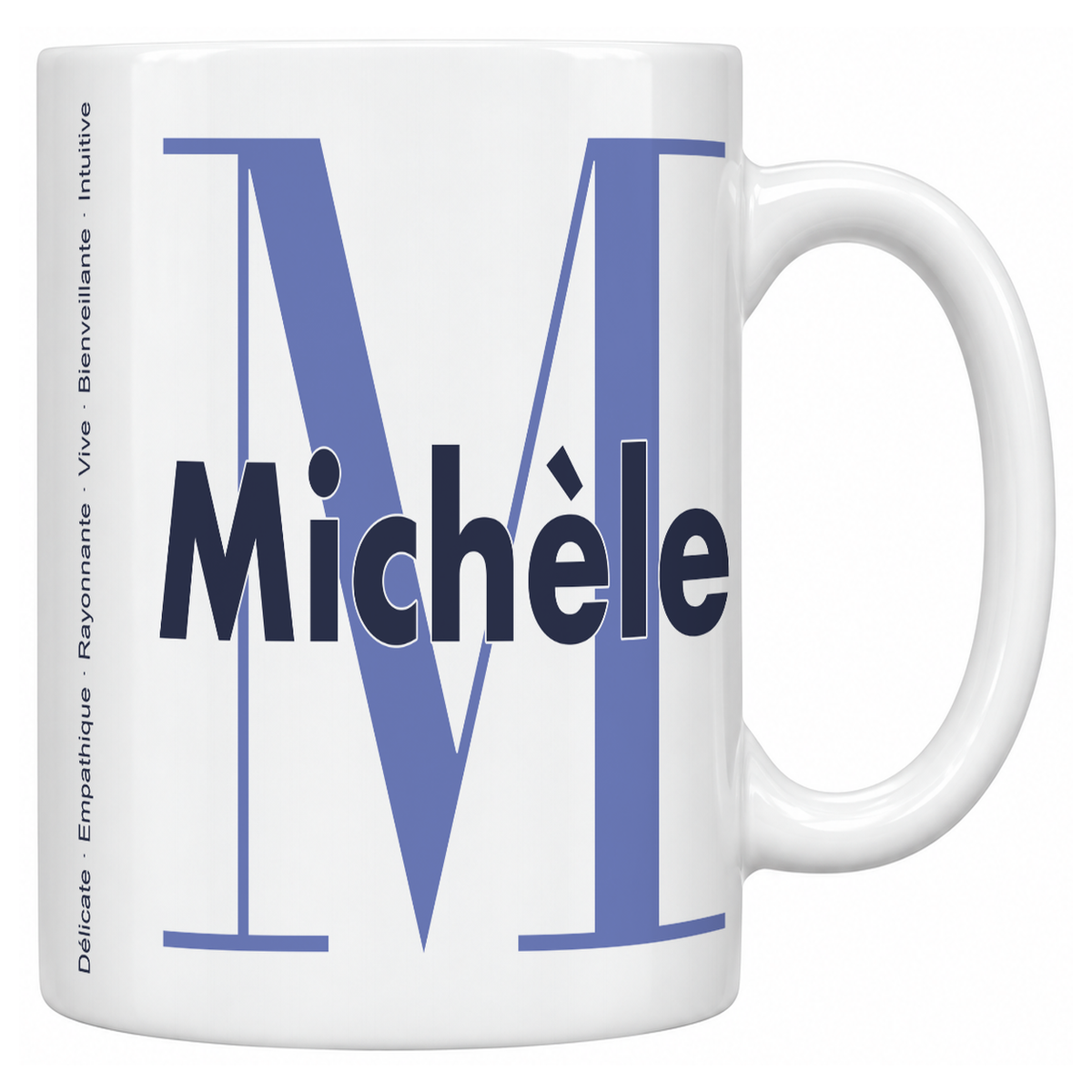 Mug blanc céramique 330 ml prénom Michèle : grande initiale M, prénom Michèle en lettres bold et six qualités verticales sur le côté