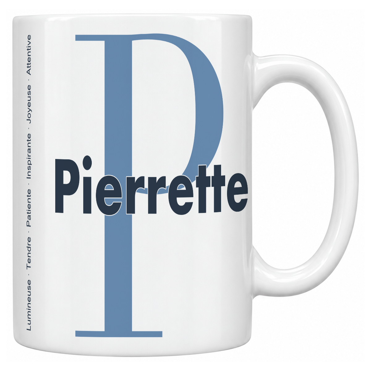 Mug blanc céramique 330 ml prénom Pierrette : grande initiale P, prénom Pierrette en lettres bold et six qualités verticales sur le côté