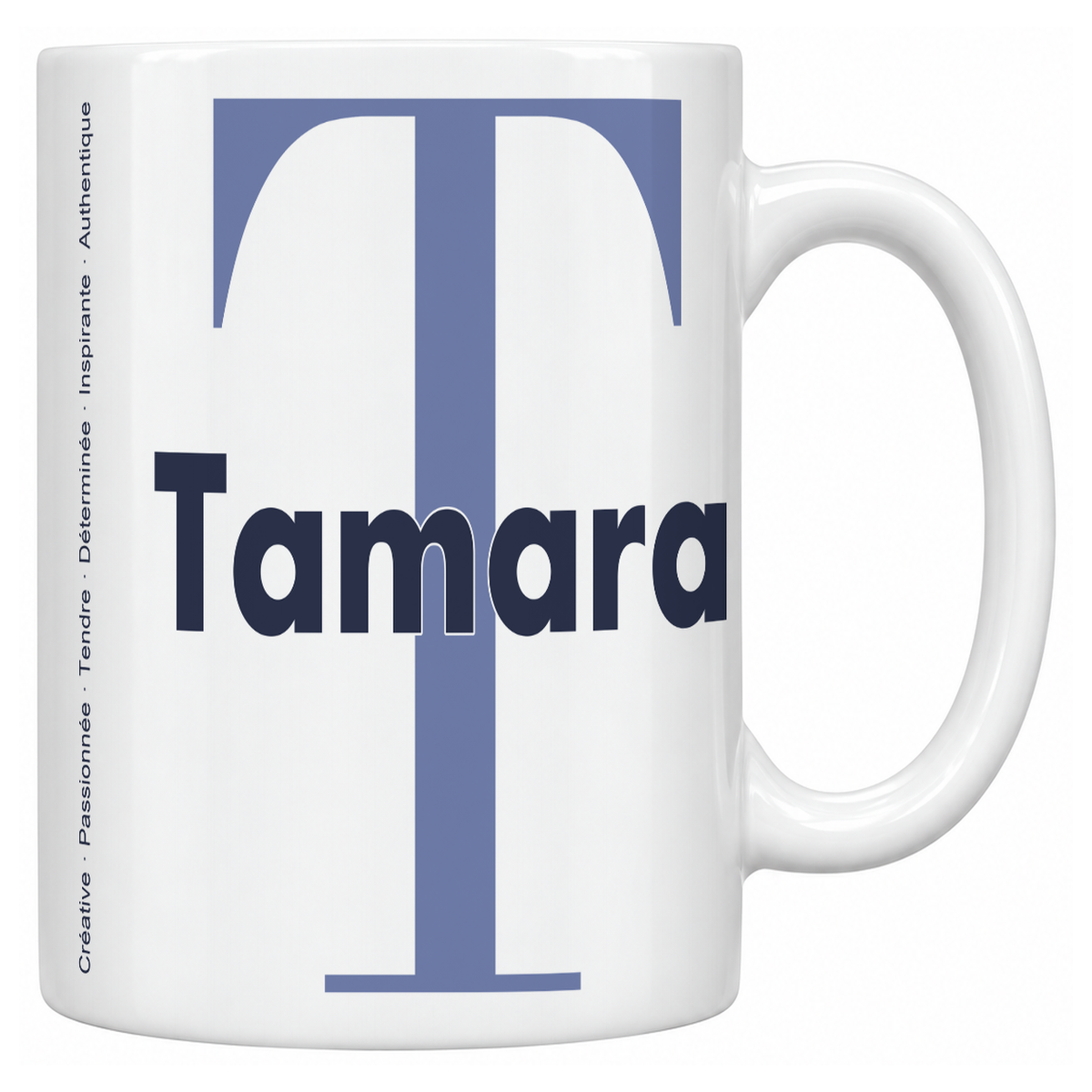 Mug blanc céramique 330 ml prénom Tamara : grande initiale T, prénom Tamara en lettres bold et six qualités verticales sur le côté