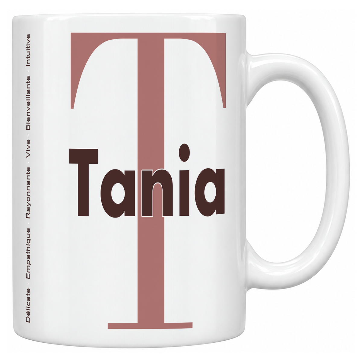 Mug blanc céramique 330 ml prénom Tania : grande initiale T, prénom Tania en lettres bold et six qualités verticales sur le côté