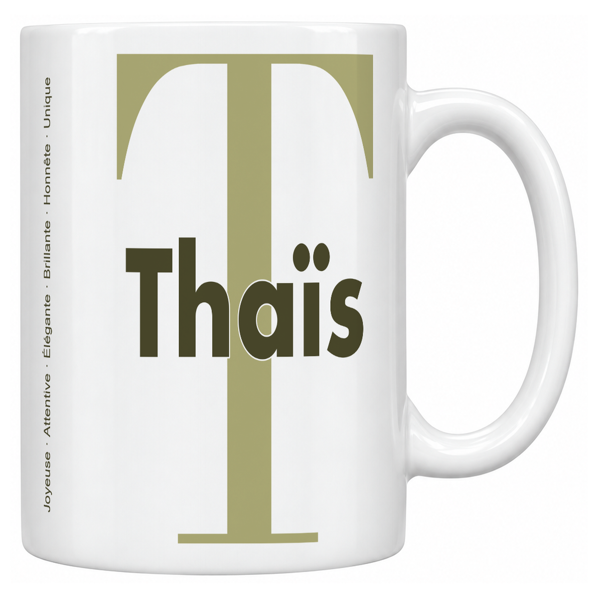 Mug blanc céramique 330 ml prénom Thaïs : grande initiale T, prénom Thaïs en lettres bold et six qualités verticales sur le côté