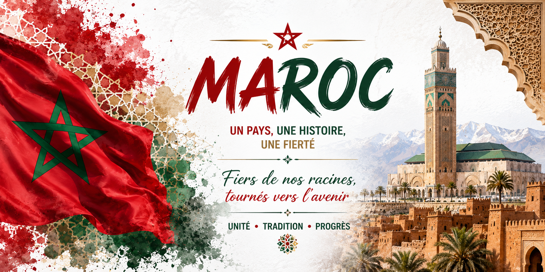 Visuel Maroc : mosquée Hassan II, kasbah en pisé, arc mauresque, Atlas et Fiers de nos racines