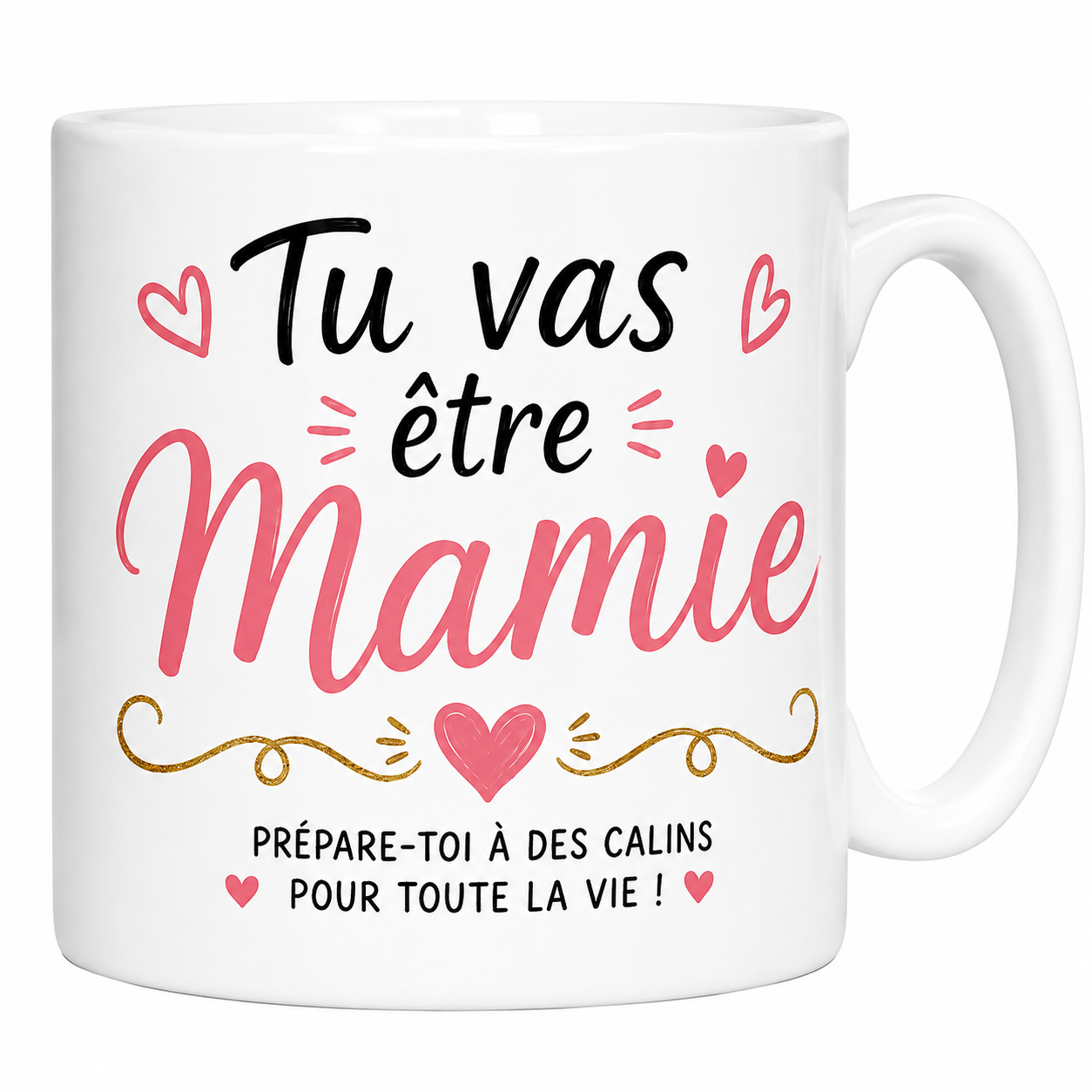 Mug Tu vas être Mamie en céramique blanche, typographie rose à cœurs et arabesques dorées