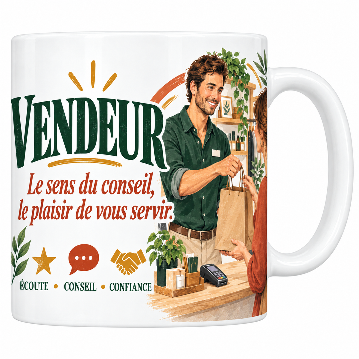 Mug vendeur en céramique blanche 330 ml, le mot VENDEUR en capitales vert sapin à liseré doré et la devise manuscrite bordeaux Le Sens du Conseil, le Plaisir de Vous Servir, un vendeur en chemise verte tendant un sac kraft à une cliente, trois pastilles écoute, conseil, confiance