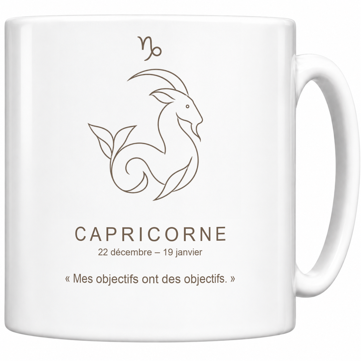 Mug blanc céramique 330 ml signe Capricorne ♑ : dessin minimaliste au trait fin taupe, nom CAPRICORNE, dates et phrase « Mes objectifs ont des objectifs. »