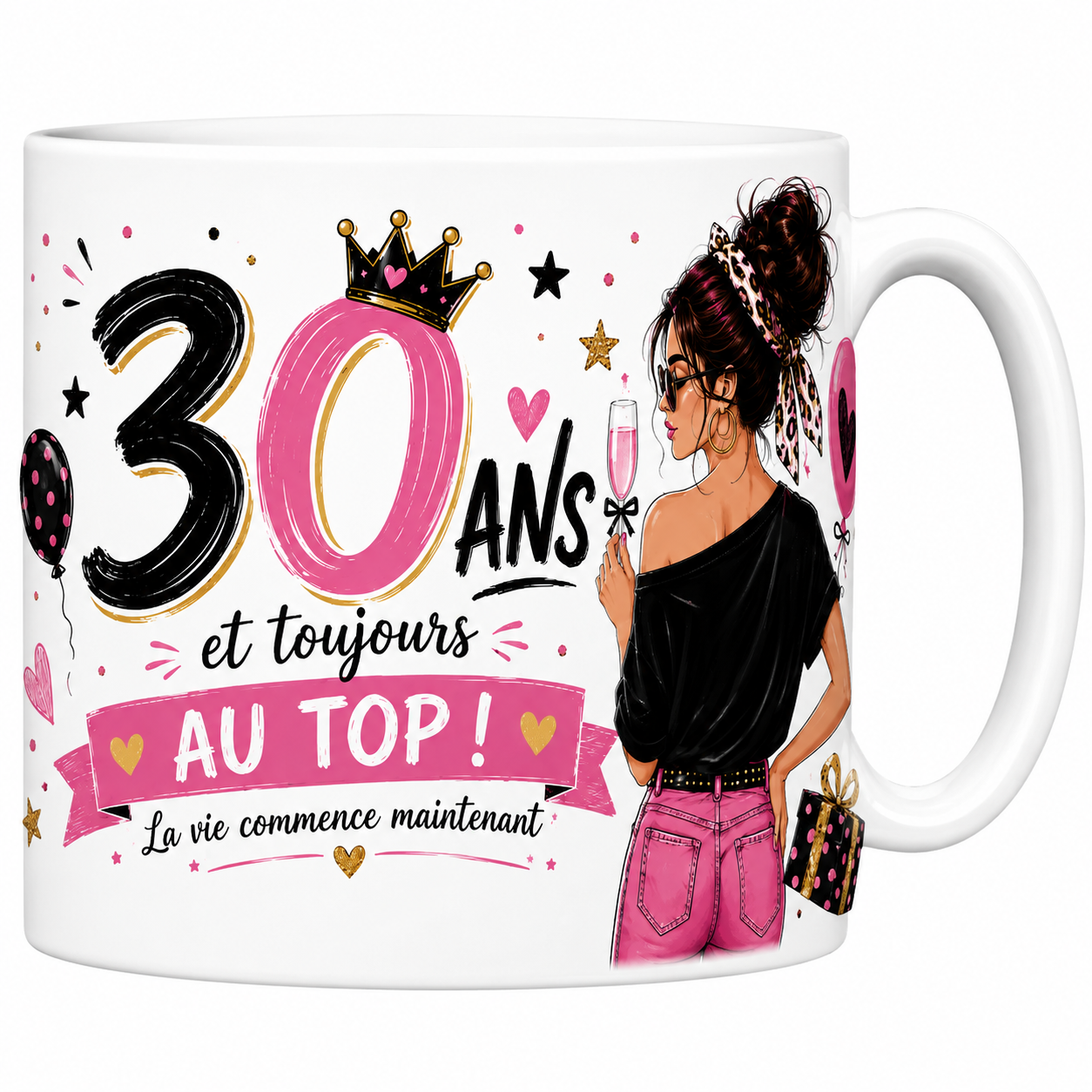 Mug 30 ans Femme - Et Toujours au Top