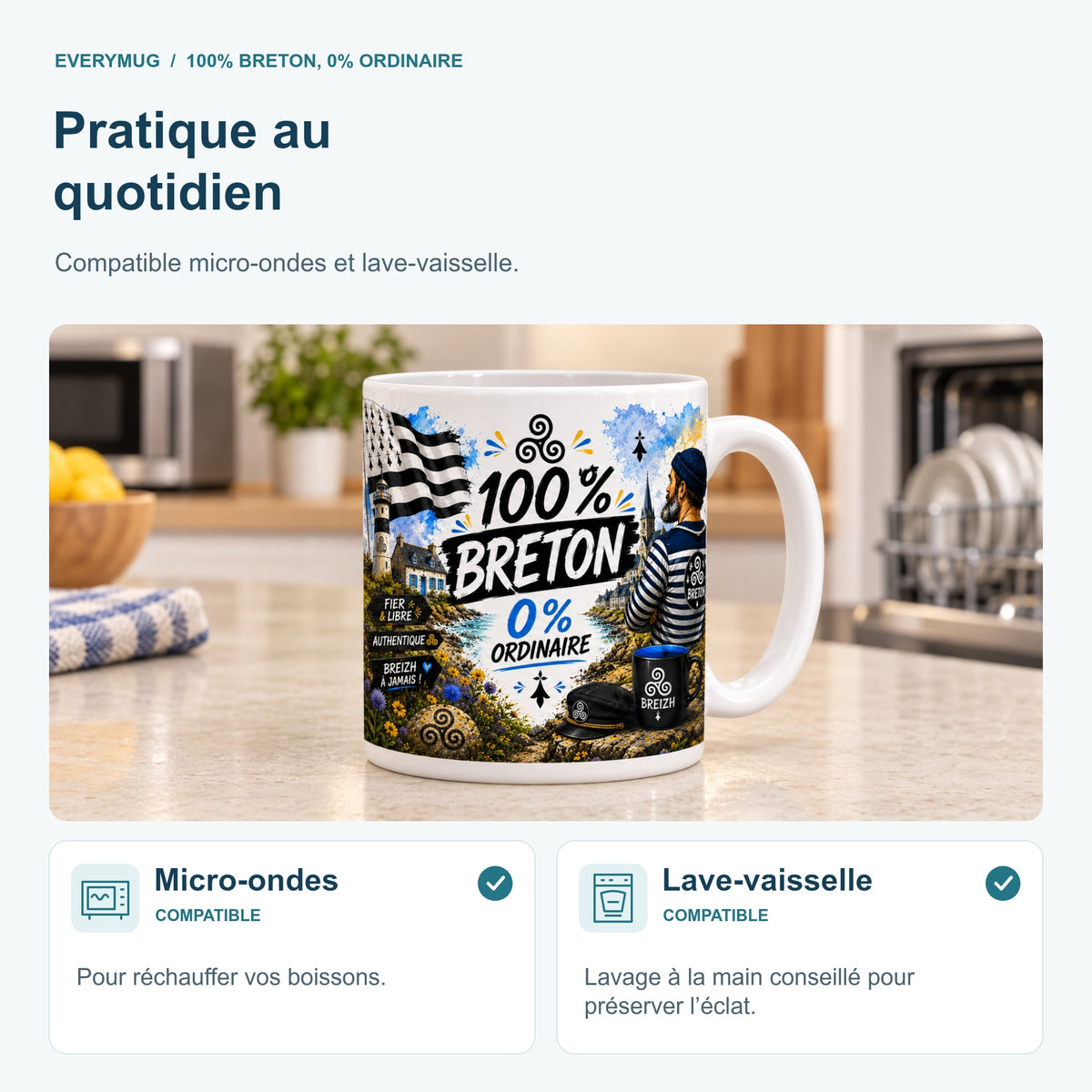 Mug 100% Breton, 0% Ordinaire compatible micro-ondes et lave-vaisselle, dans une cuisine