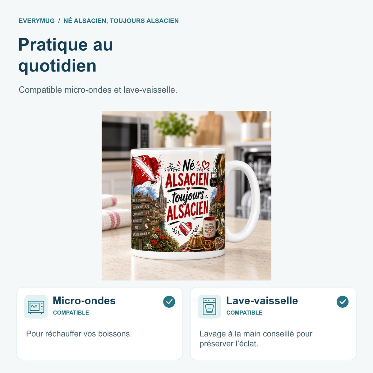 Mug Né Alsacien, Toujours Alsacien compatible micro-ondes et lave-vaisselle, dans une cuisine