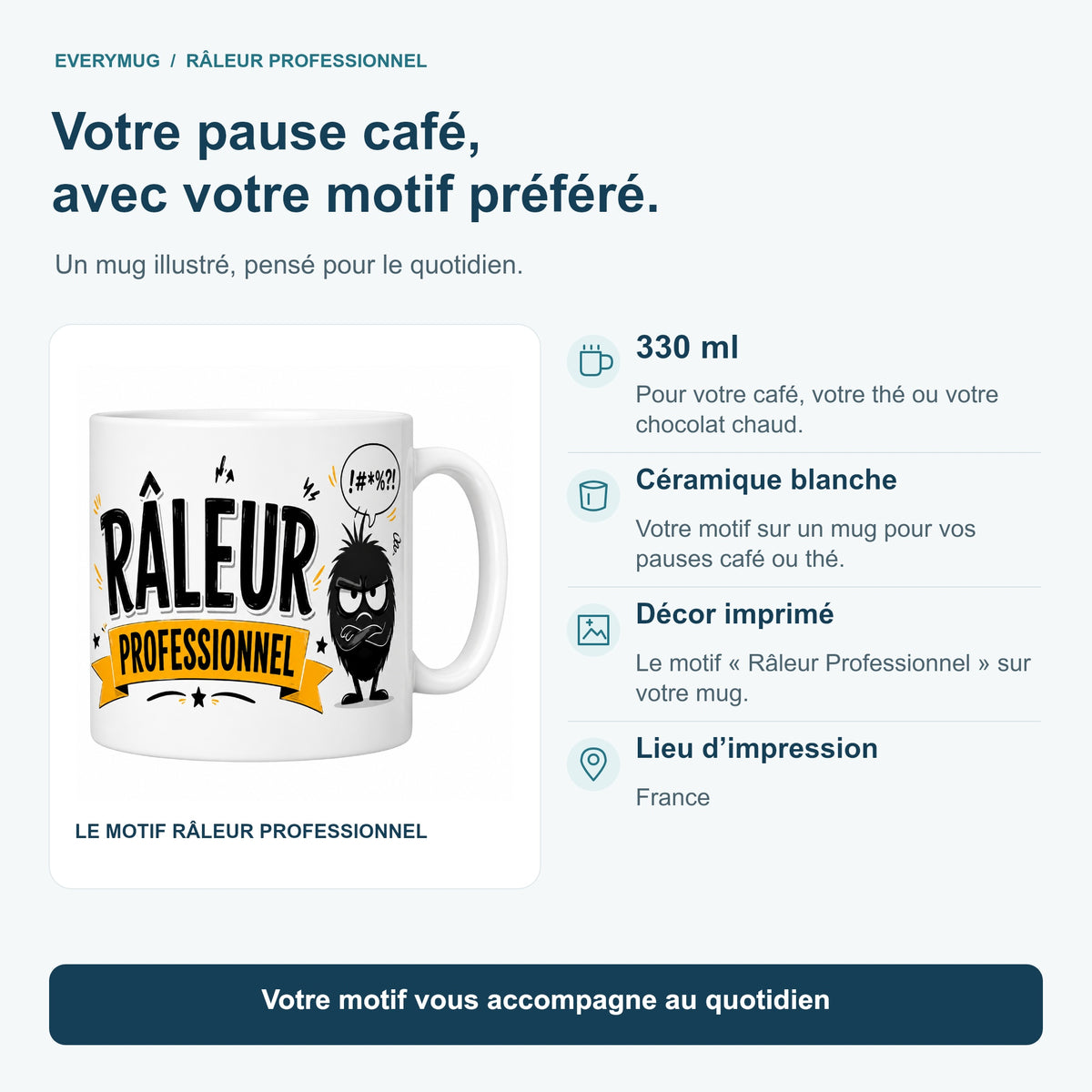 Caractéristiques du mug Râleur Professionnel : céramique blanche 330 ml, décor imprimé, impression en France