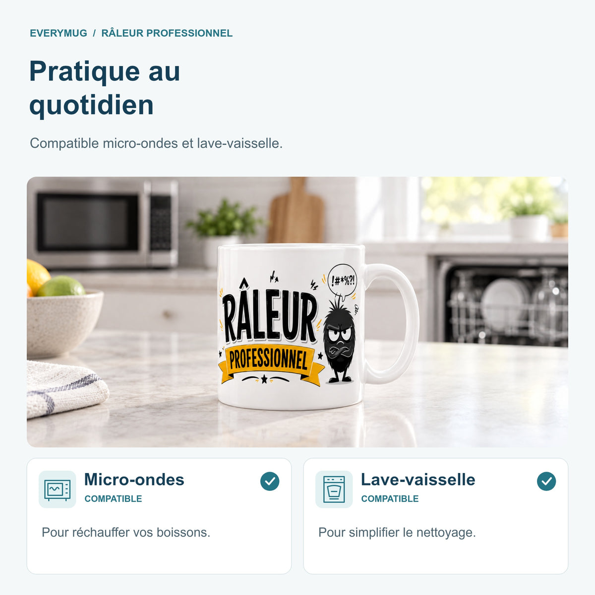 Mug Râleur Professionnel compatible micro-ondes et lave-vaisselle, dans une cuisine