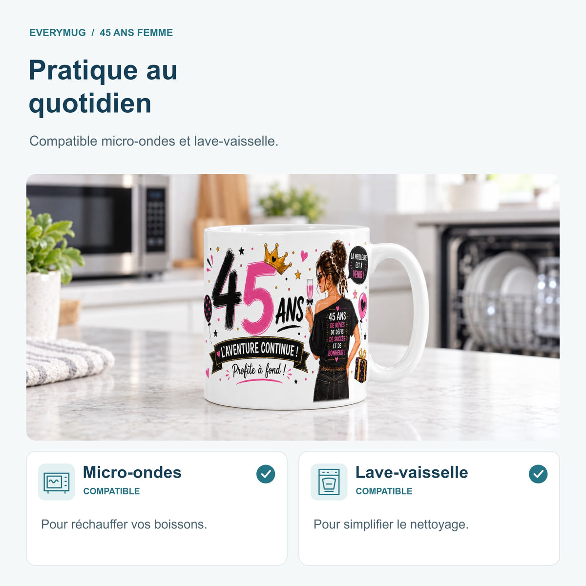 Mug 45 ans Femme compatible micro-ondes et lave-vaisselle, dans une cuisine