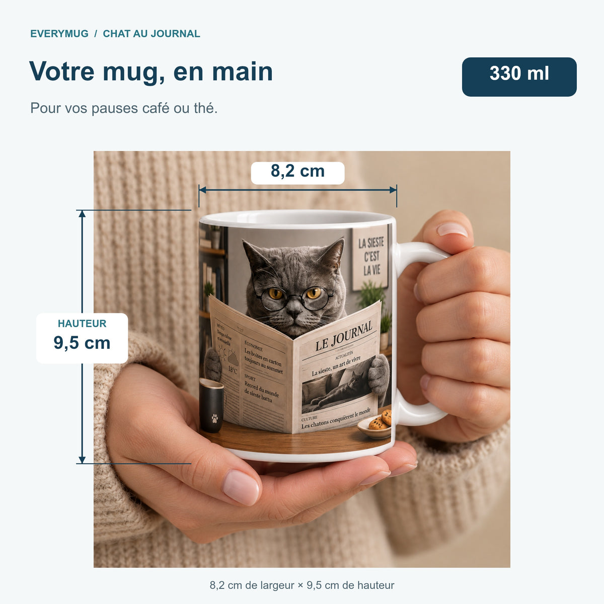 Mug Chat au Journal tenu en main : 8,2 cm de largeur, 9,5 cm de hauteur, 330 ml