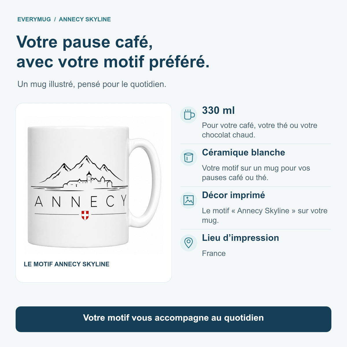 Caractéristiques du mug Annecy Skyline : céramique blanche 330 ml, décor imprimé, impression en France