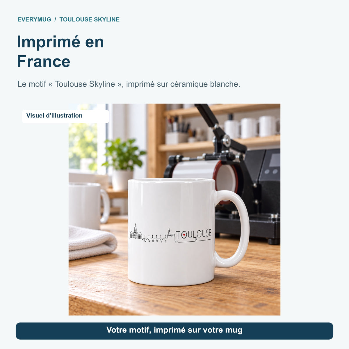 Mug Toulouse Skyline dans l'atelier d'impression en France, près de la presse à mugs