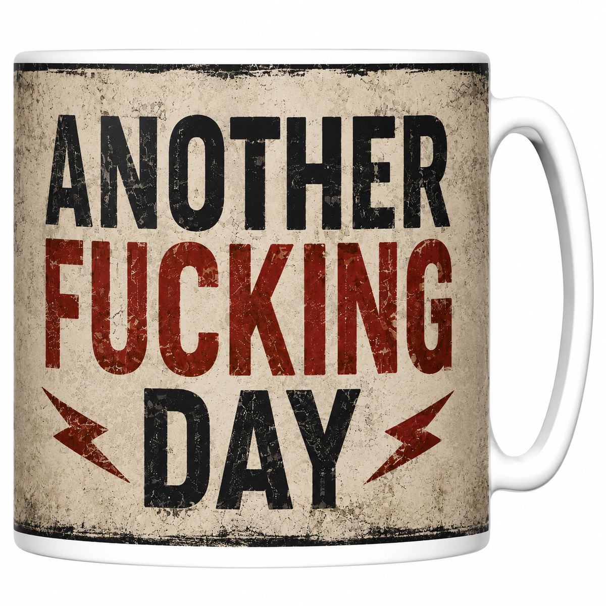 Mug céramique 330 ml « Another Fucking Day » : lettrage vintage usé rouge et noir style plaque métal
