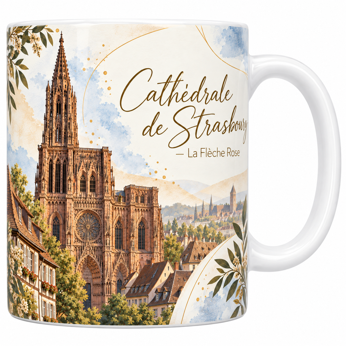 Mug céramique blanche 330 ml illustré de la cathédrale de Strasbourg en grès rose et de son unique flèche, vue depuis une ruelle à colombages, avec les collines des Vosges, titre en lettres dorées