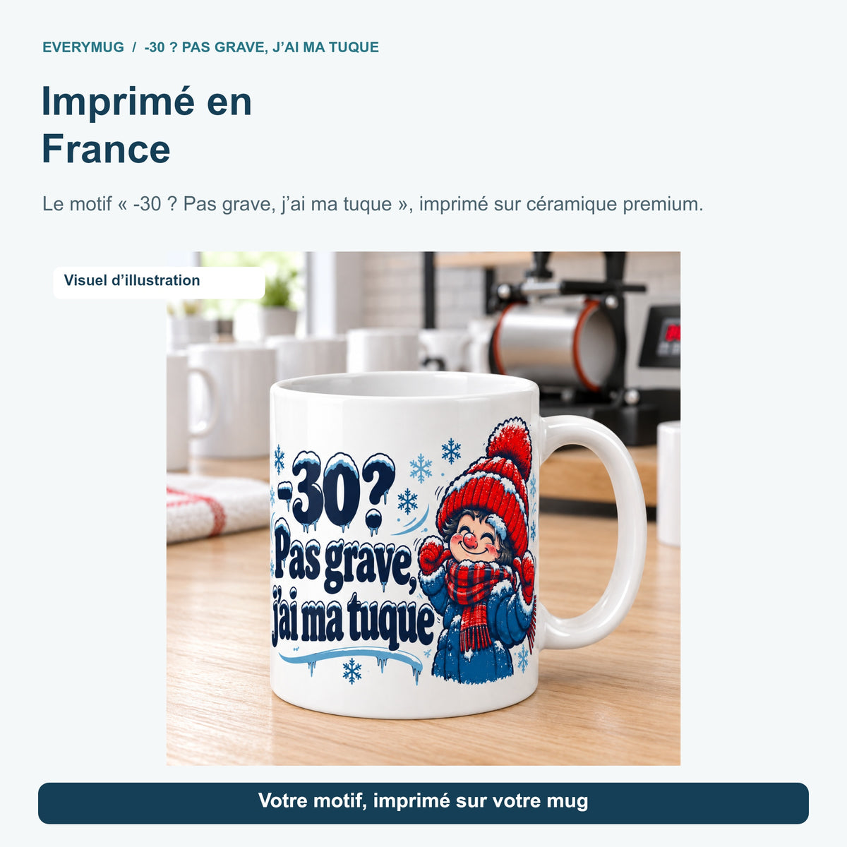 Mug -30 ? Pas grave, j’ai ma tuque — atelier