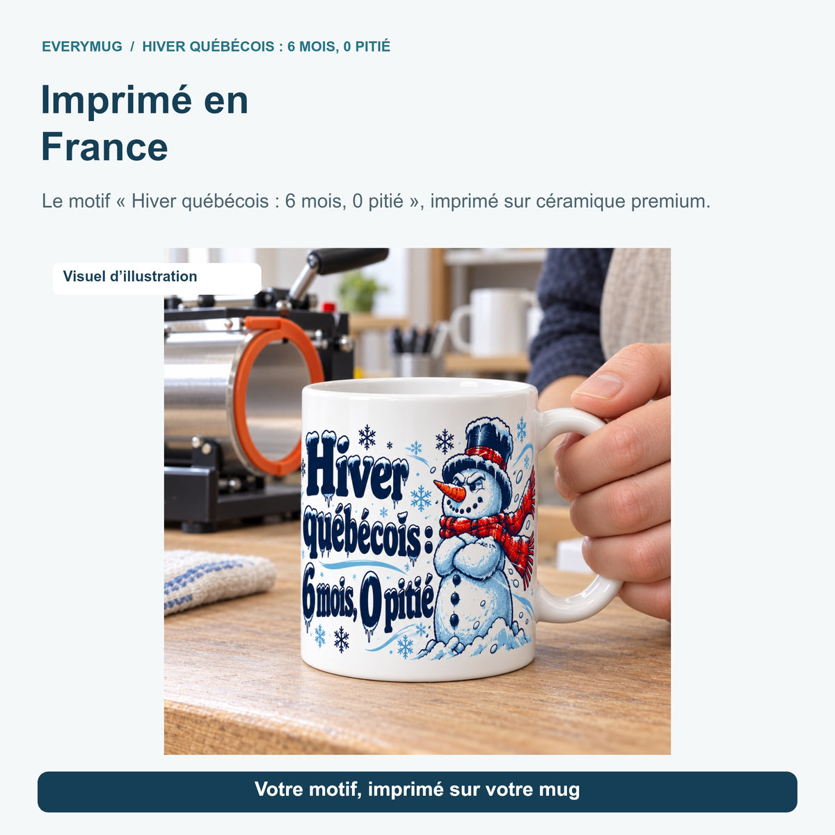 Mug Hiver québécois : 6 mois, 0 pitié — atelier