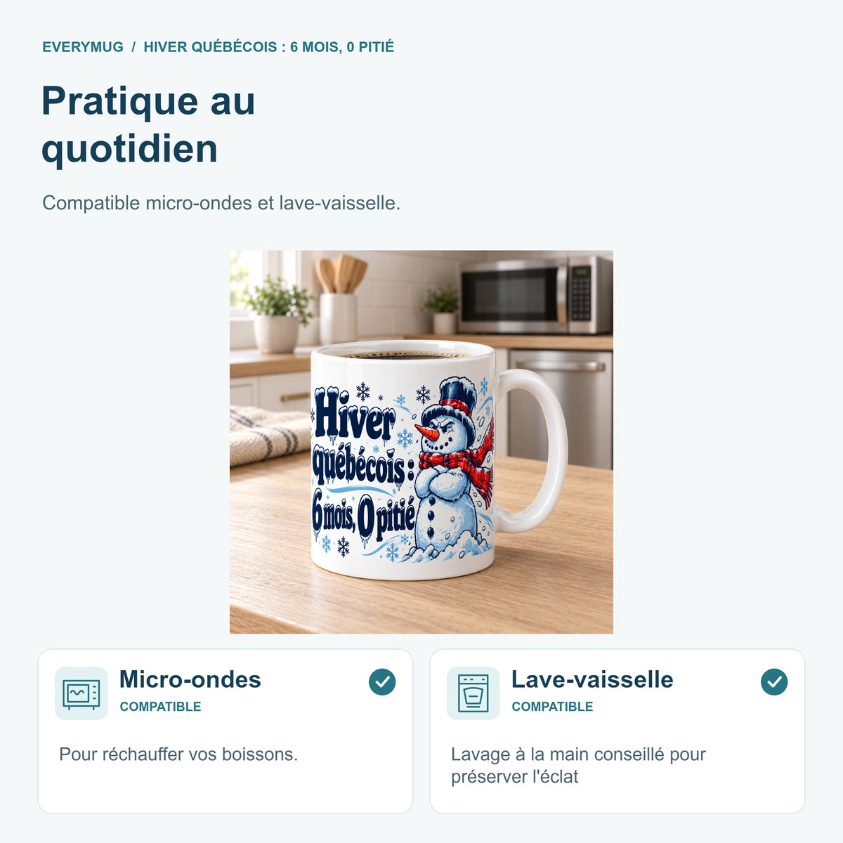 Mug Hiver québécois : 6 mois, 0 pitié — micro-ondes-lave-vaisselle